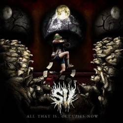 All That Is, Occupies Now